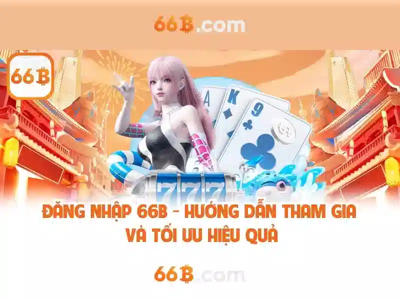 cách chơi Slot 66B
