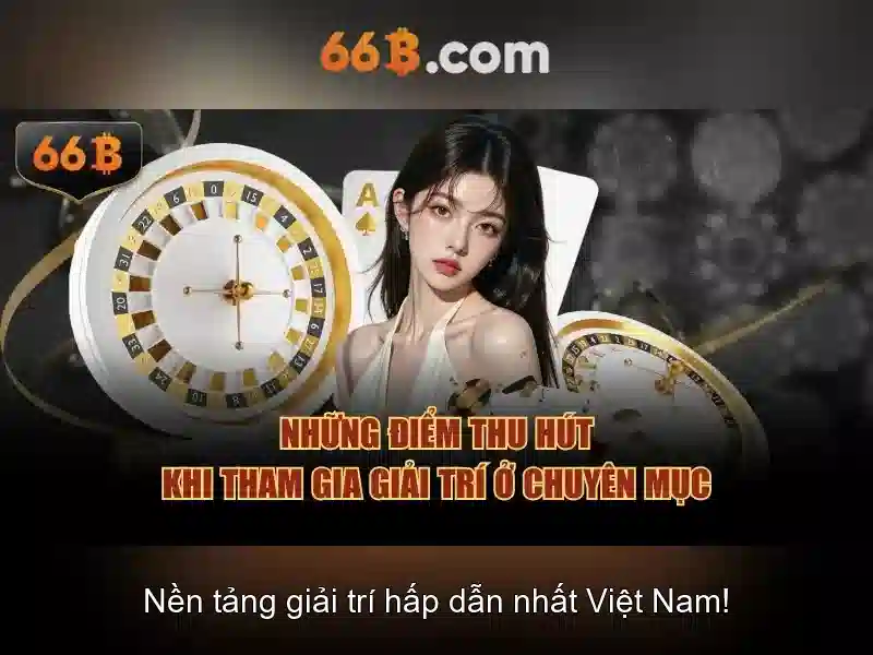 kỹ thuật chơi 66B